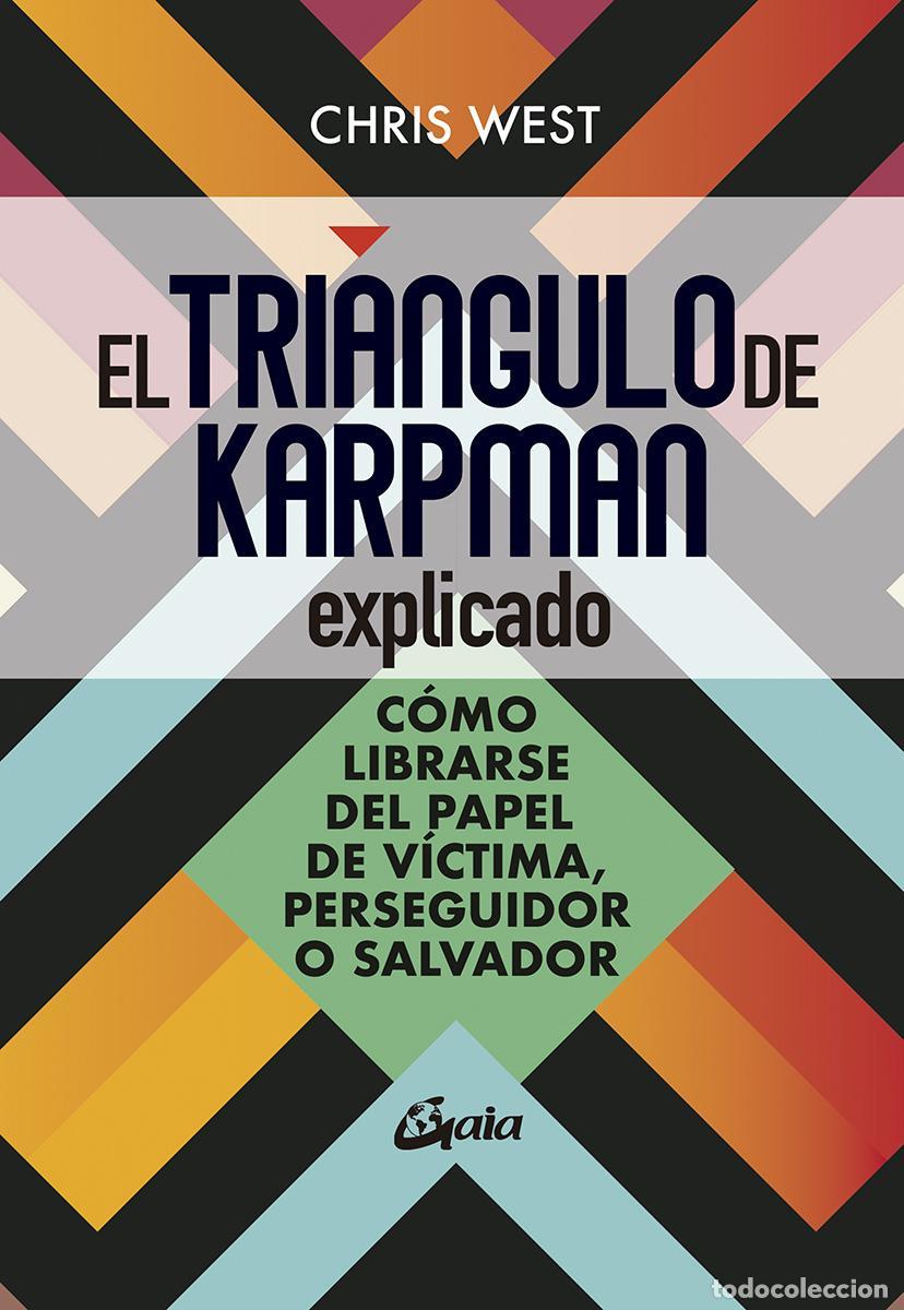 Libros de segunda mano: El tri&aacute;ngulo de Karpman explicado. - West, Chris. - Foto 1