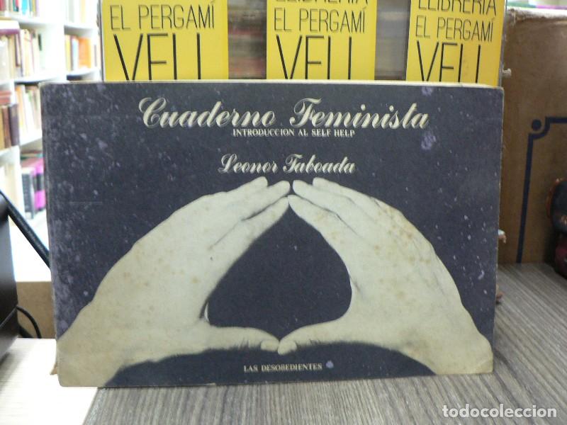 Libros de segunda mano: Cuaderno feminista: Introducci&oacute;n al self-help - Taboada, Leonor - Fontanella - Las Desobedientes - Foto 1
