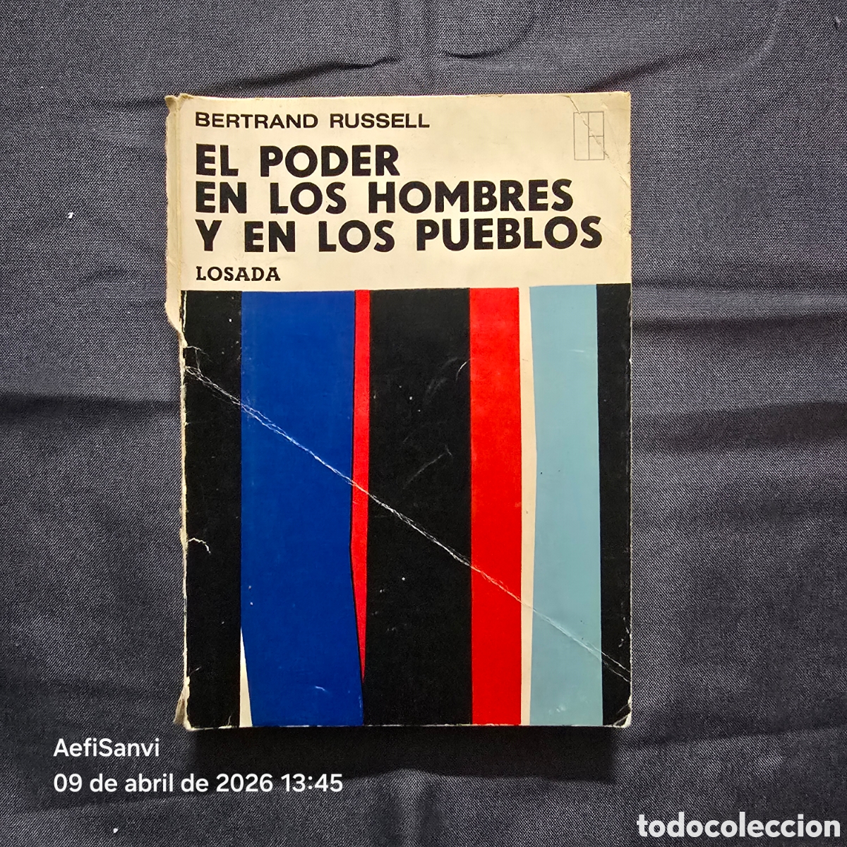 Libros de segunda mano: EL PODER EN LOS HOMBRES Y EN LOS PUEBLOS (BERTRAND RUSSELL) (LOSADA) - Foto 1