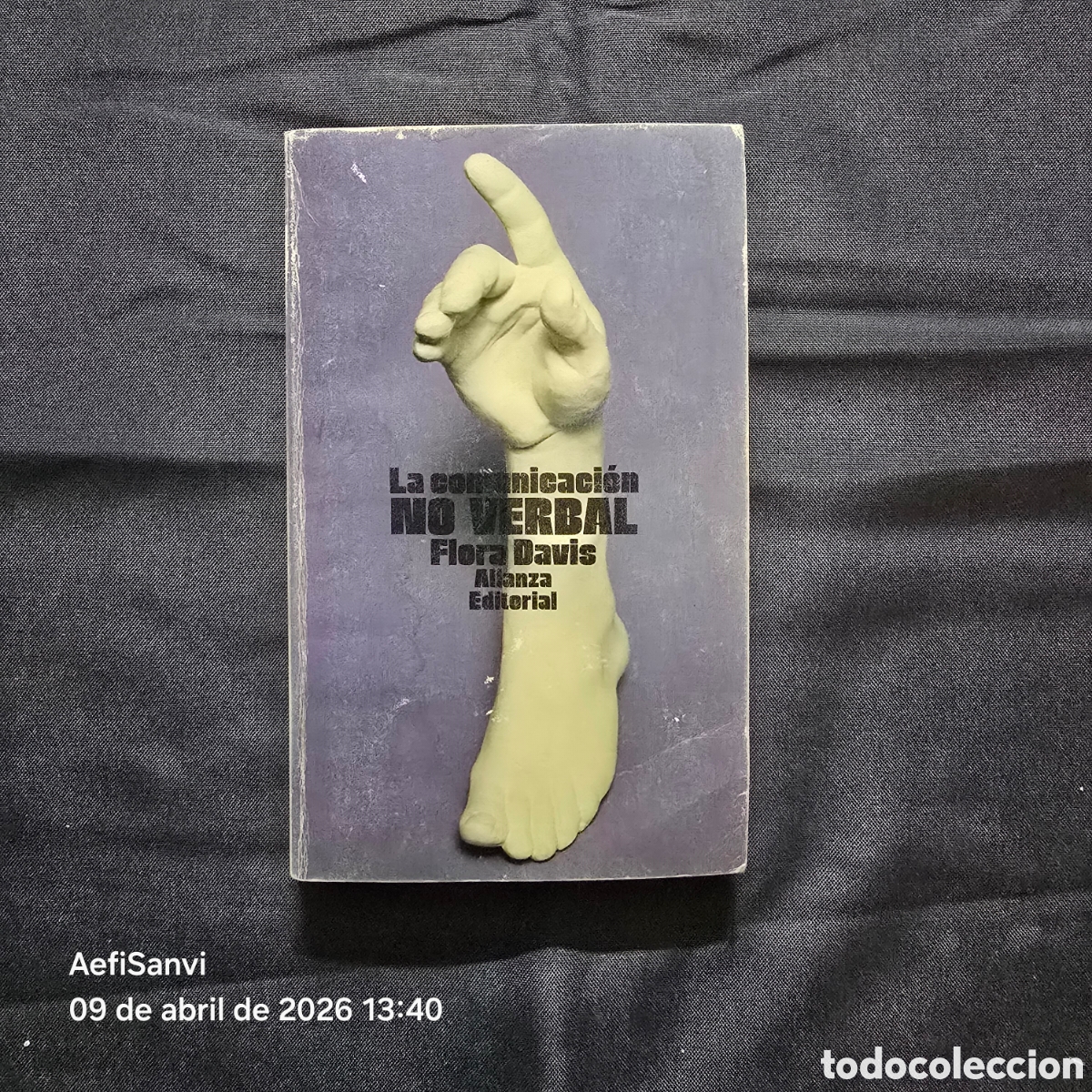 Libros de segunda mano: LA COMUNICACI&Oacute;N NO VERBAL (FLORA DAVIS) (ALIANZA EDITORIAL)