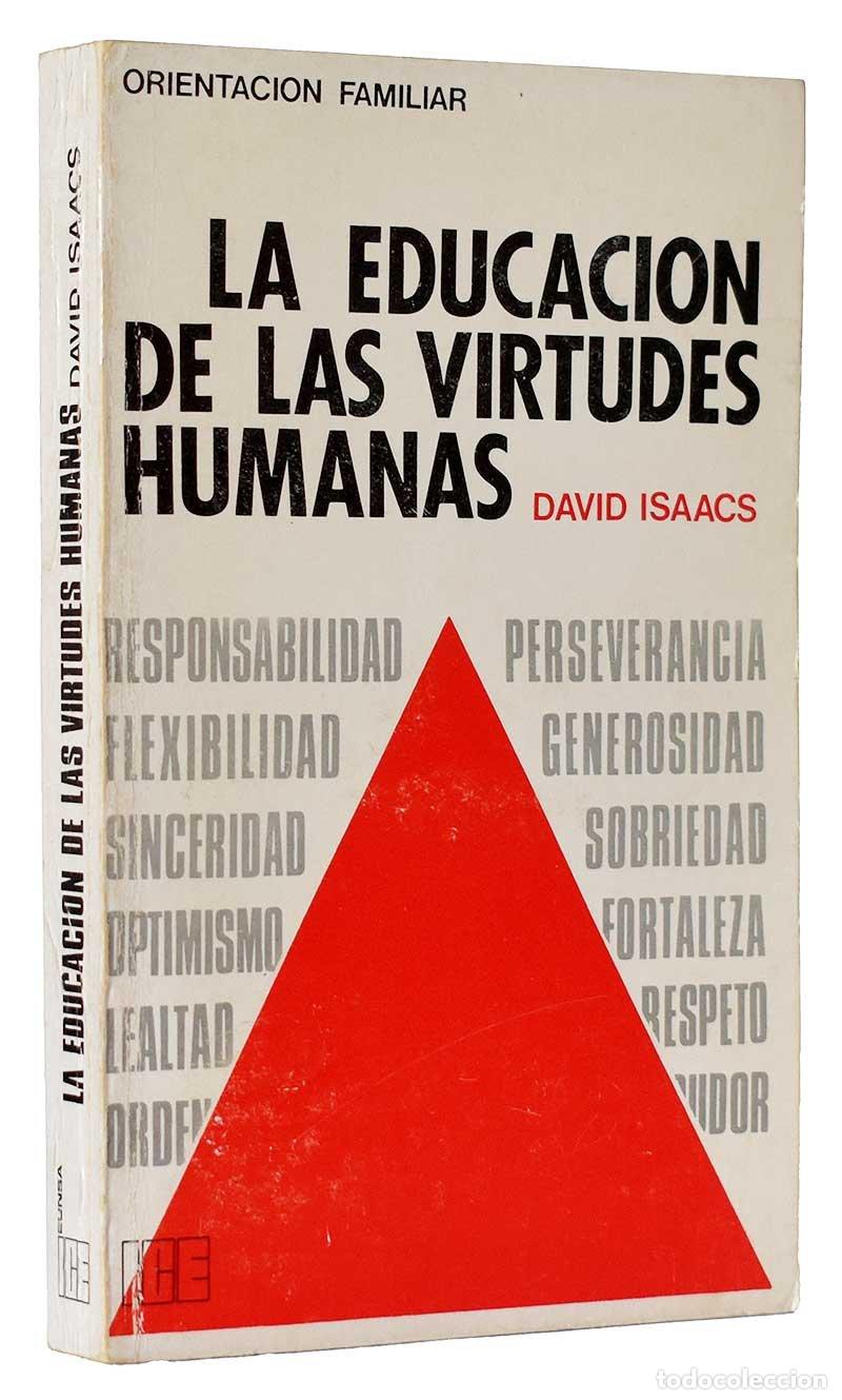 Libros de segunda mano: La educaci&oacute;n de las virtudes humanas - David Isaacs - Foto 1