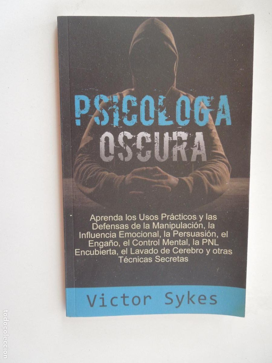 Libros de segunda mano: PSICOLOGIA OSCURA - VICTOR SYKES - 2019