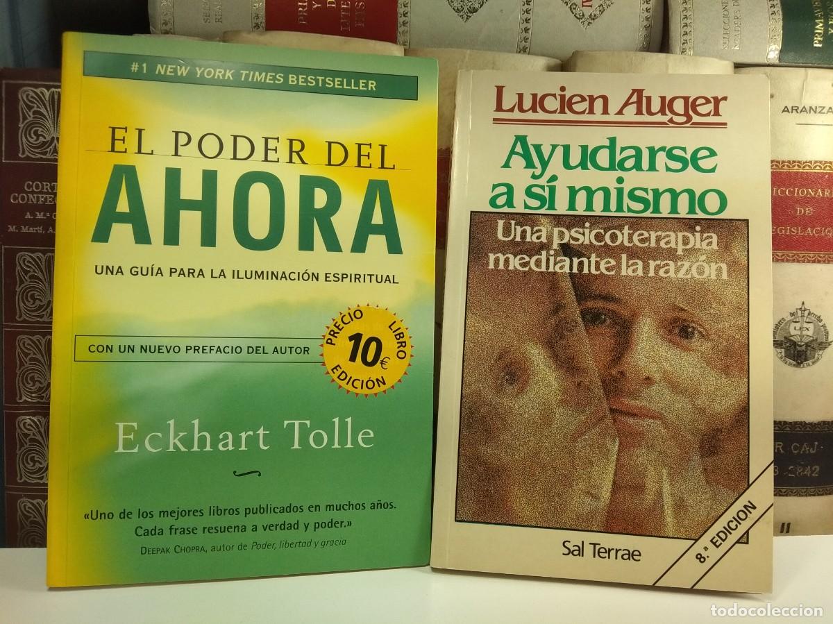 Gebrauchte B&uuml;cher: EL PODER DEL AHORA. Eckhart Tolle, / AYUDARSE A S&Iacute; MISMO. Lucien Auger