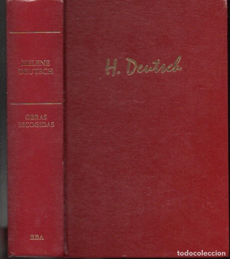 Libros de segunda mano: HELENE DEUTSCH : OBRAS ESCOGIDAS (BIBLIOTECA PSICOAN&Aacute;LISIS RBA, 2006)