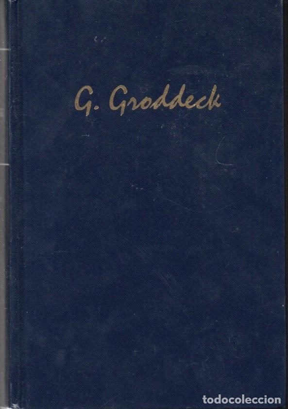 Libros de segunda mano: GEORG GRODDECK : OBRAS ESCOGIDAS (BIBLIOTECA PSICOAN&Aacute;LISIS RBA, 2006)
