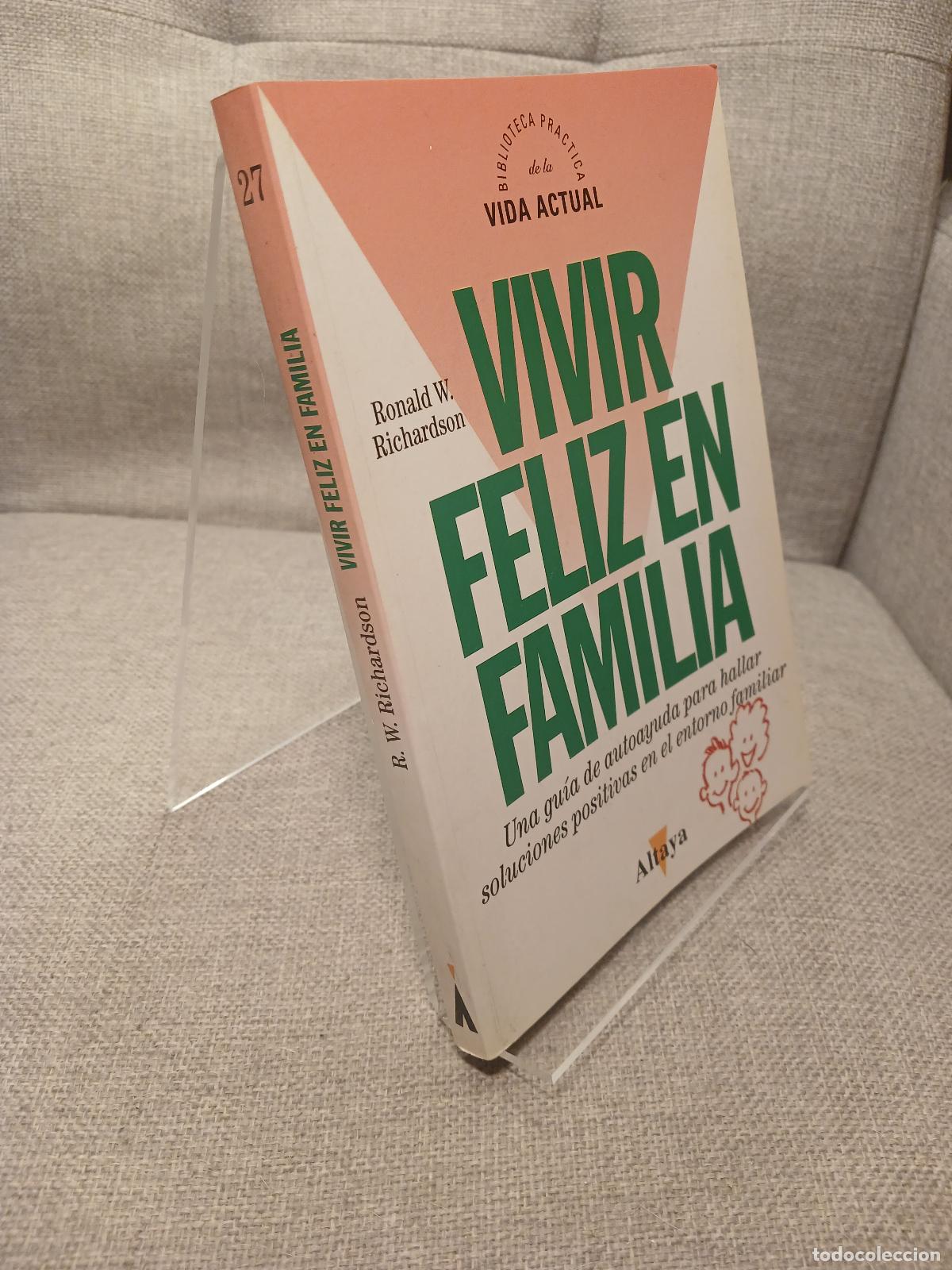 Livres d'occasion: Vivir felizmente en familia - Ronald W. Richardson