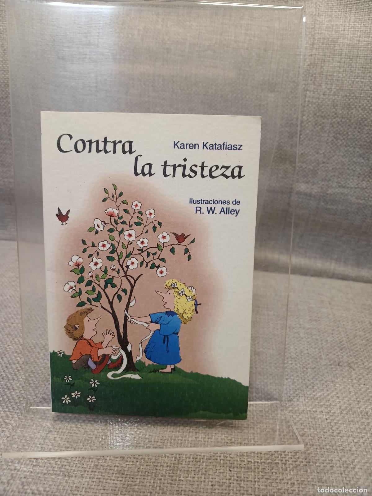 Livros em segunda m&atilde;o: Contra la tristeza - Karen Katafiasz