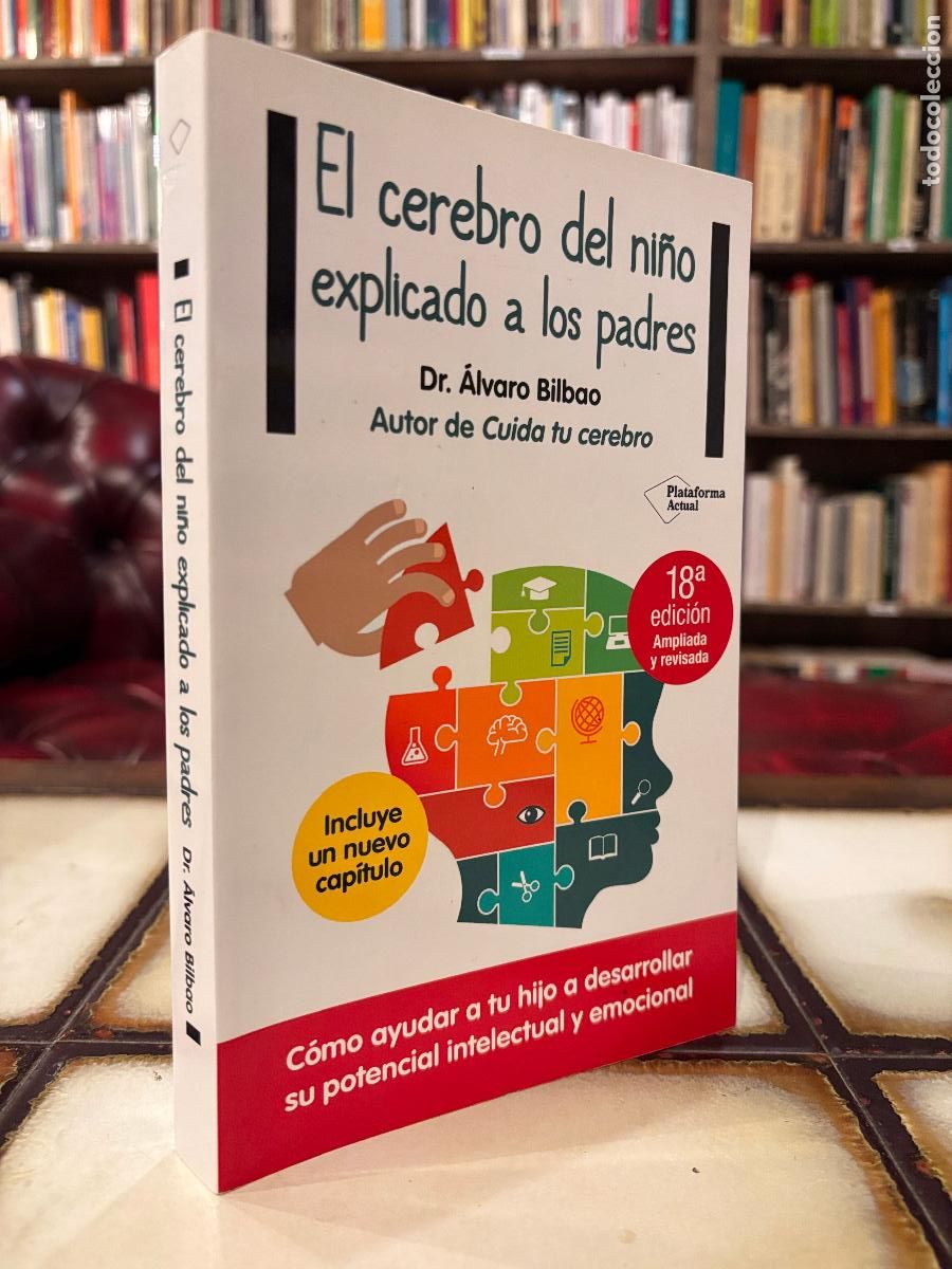 Libros de segunda mano: El cerebro del ni&ntilde;o explicado a los padres. Dr. &Aacute;lvaro Bilbao