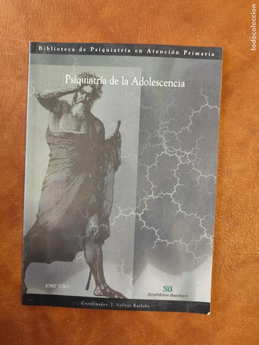 Libros de segunda mano: Josep Toro. PSIQUIATRIA DE LA ADOLESCENCIA.