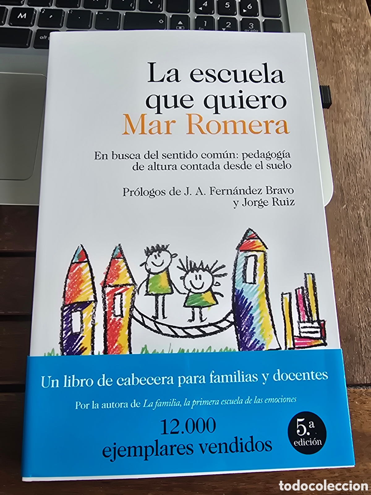 Libros de segunda mano: LA ESCUELA QUE QUIERO Romera, Mar Editorial DESTINO 2026 pedagog&iexcl;a de altura contada desde el suelo