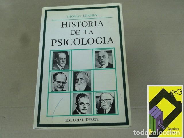 Libros de segunda mano: LEAHEY, Thomas H: Historia de la Psicolog&iacute;a.Las grandes corrientes del pensamiento psicol&oacute;gico