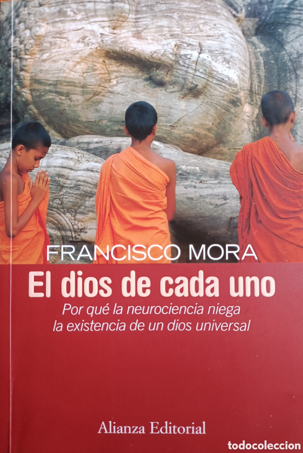 Libros de segunda mano: El dios de cada uno. &rdquo;Por qu&eacute; la neurociencia niega la existencia de un dios universal&rdquo;