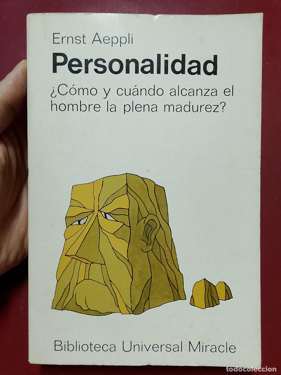 Libros de segunda mano: Ernst Aeppli: Personalidad. &iquest;C&oacute;mo y cu&aacute;ndo alcanza el hombre la plena madurez?