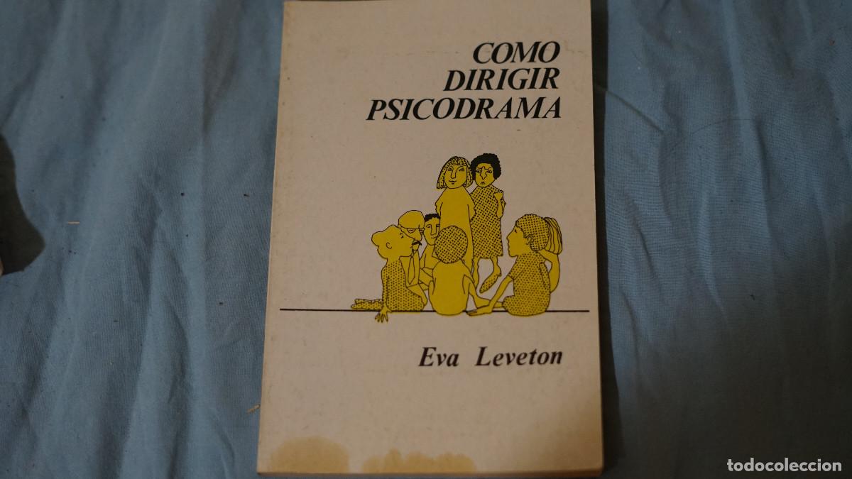 Libros de segunda mano: Eva Leveton - Como dirigir un psicodrama - Pax M&eacute;xico 1980