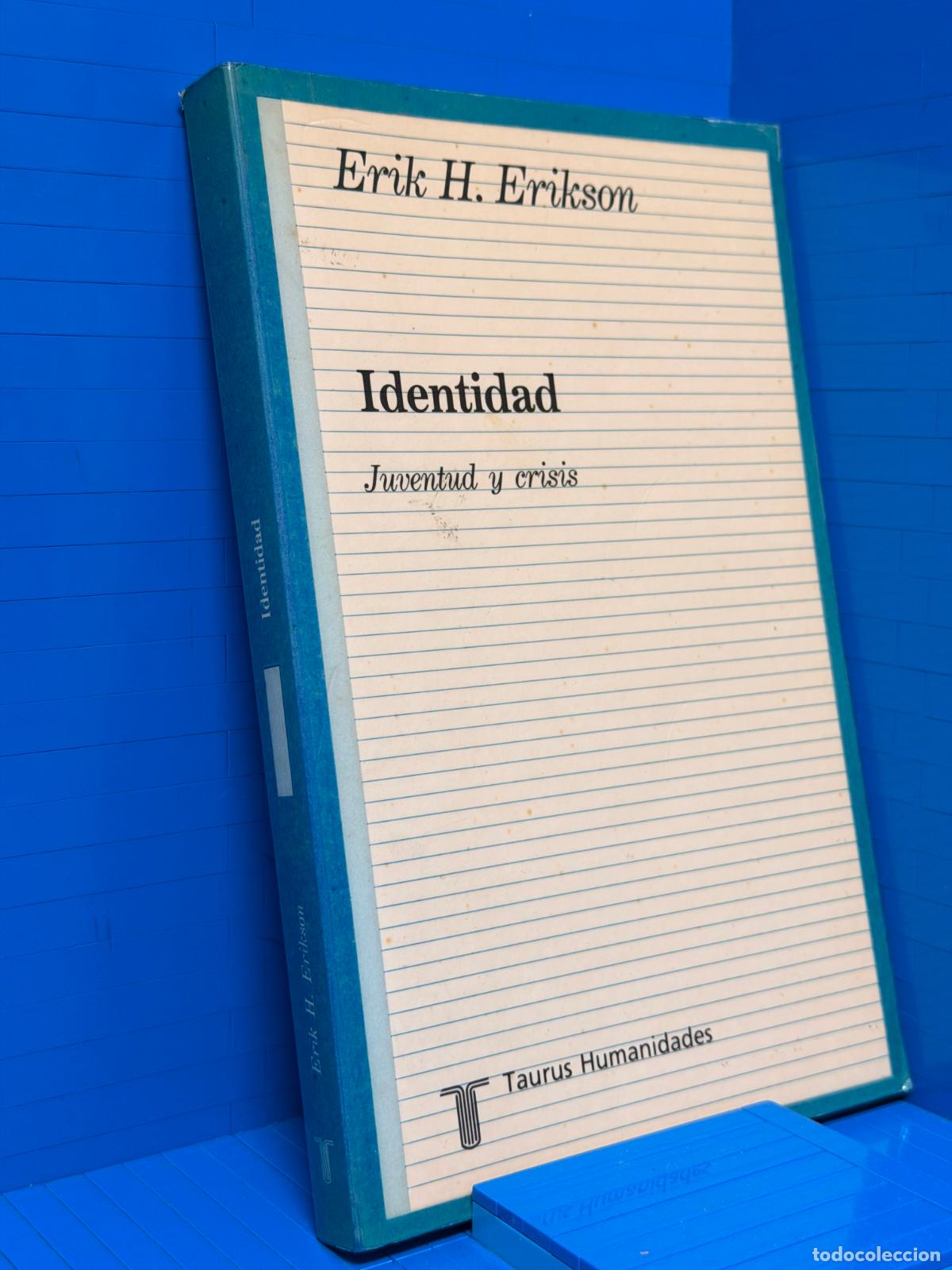 Libros de segunda mano: IDENTIDAD - JUVENTUD Y CRISIS &ndash; ED. TAURUS &ndash; 1992 &ndash; ERIK H. ERIKSON