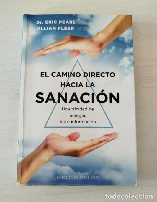 Libros de segunda mano: Libro El camino directo hacia la sanaci&oacute;n