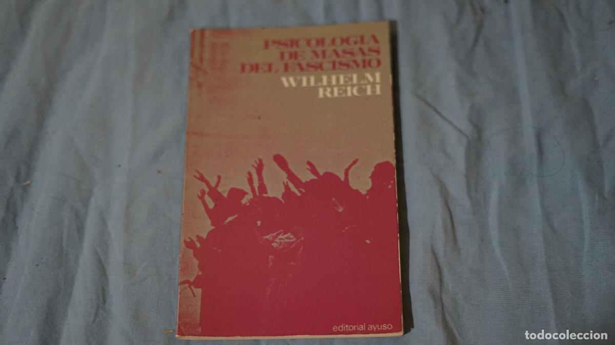 Libros de segunda mano: Wilhelm Reich - Psicolog&iacute;a de masas del fascismo - Ayuso 1972