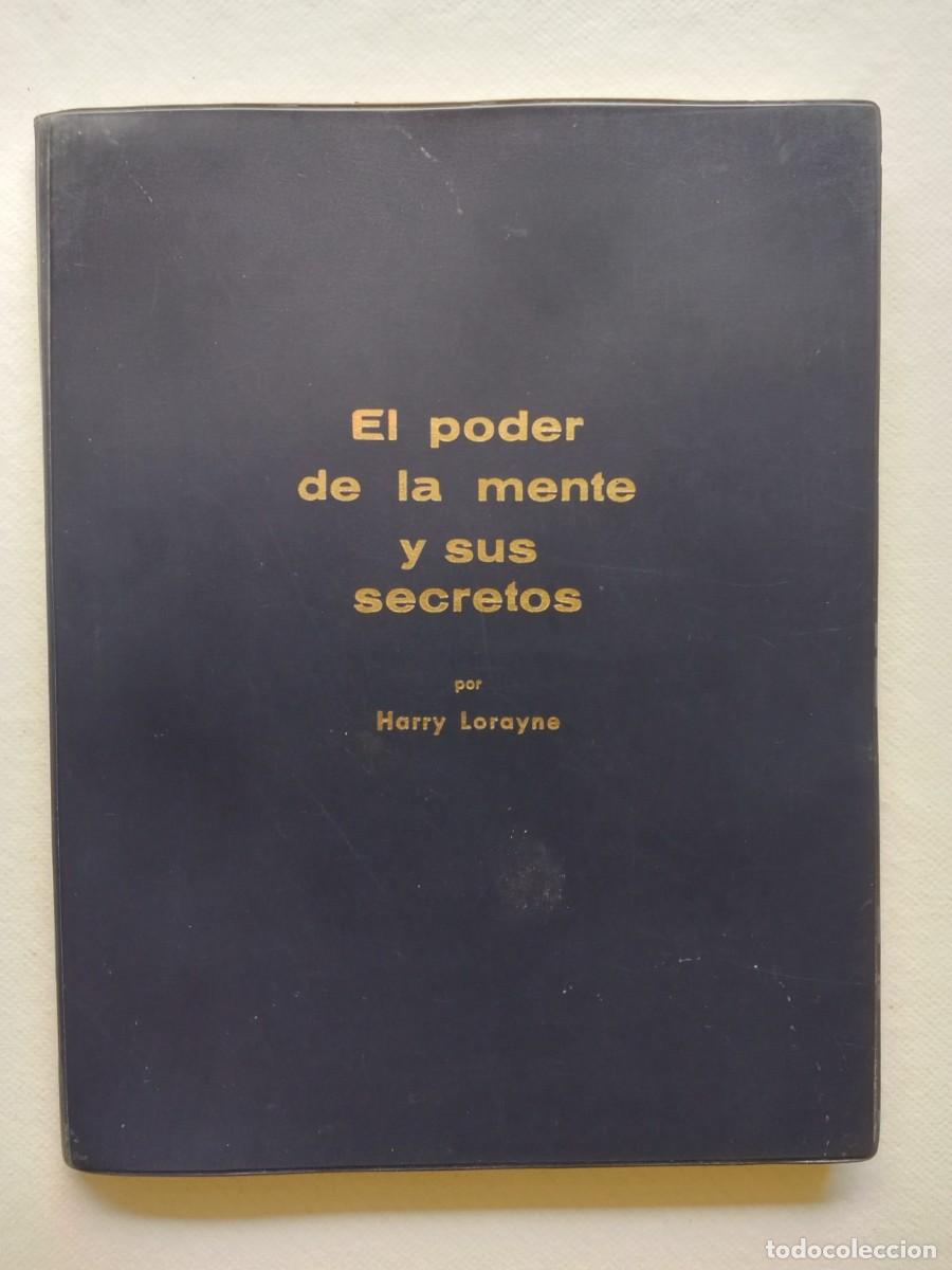 Libros de segunda mano: EL PODER DE LA MENTE Y SUS SECRETOS Harry Lorayne CURSO TRADUCIDO POR J MART&Iacute;N 1966 IMO EDITORES