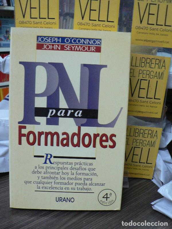 Libros de segunda mano: PNL para Formadores - Seymour, John - Urano - Programaci&oacute;n Neuroling&uuml;&iacute;stica, 08
