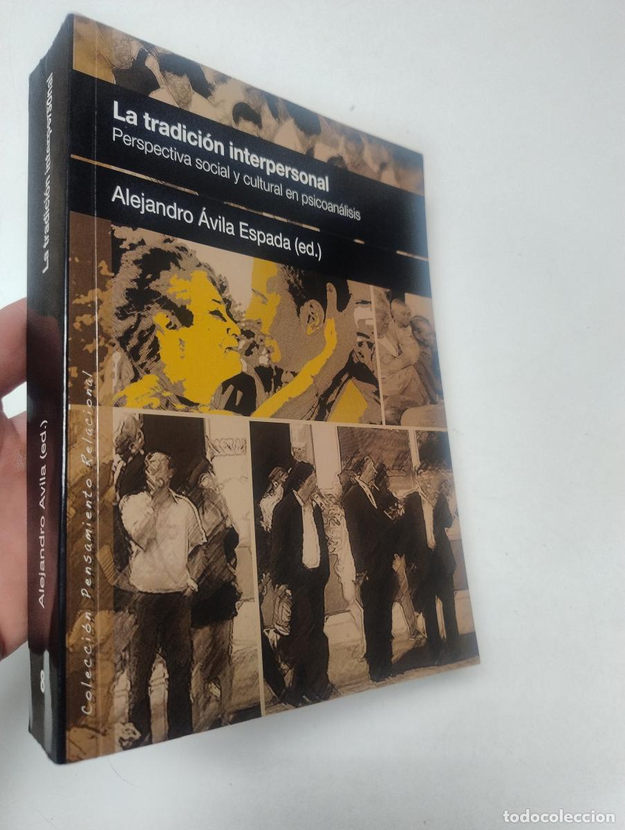 Libros de segunda mano: La tradici&oacute;n interpersonal - &Aacute;VILA ESPADA, ALEJANDRO - Foto 1
