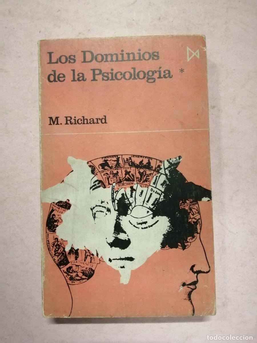 Libros de segunda mano: LOS DOMINIOS DE LA PSICOLOGIA (M. RICHARD) VOLUMEN 1