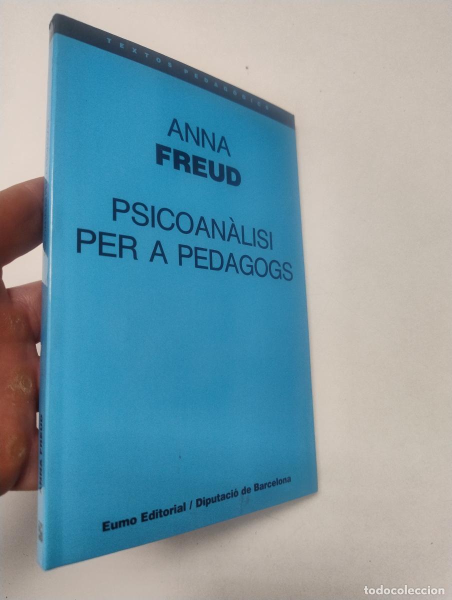 Libros de segunda mano: Psicoan&agrave;lisi per a pedagogs - Anna Freud