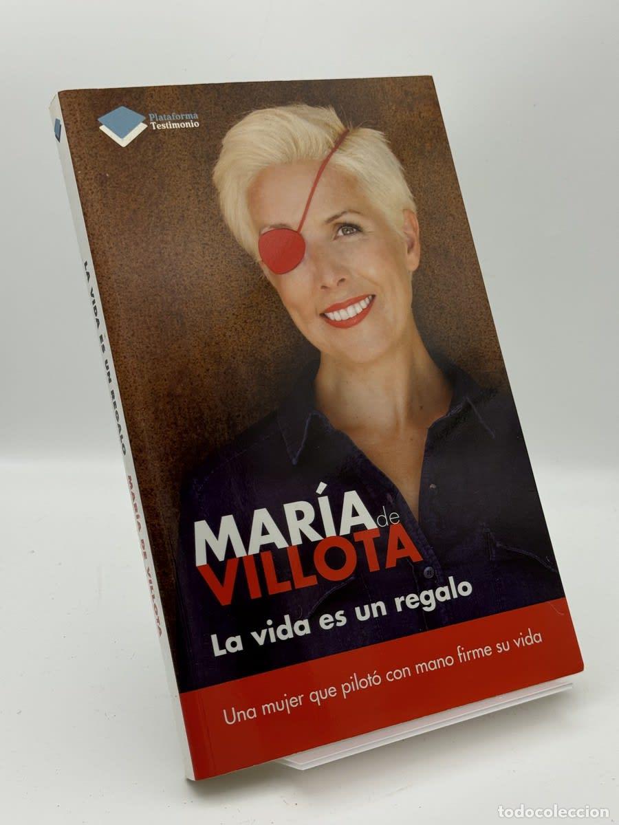 Libros de segunda mano: La vida es un regalo - Mar&iacute;a de Villota - Mar&iacute;a de Villota