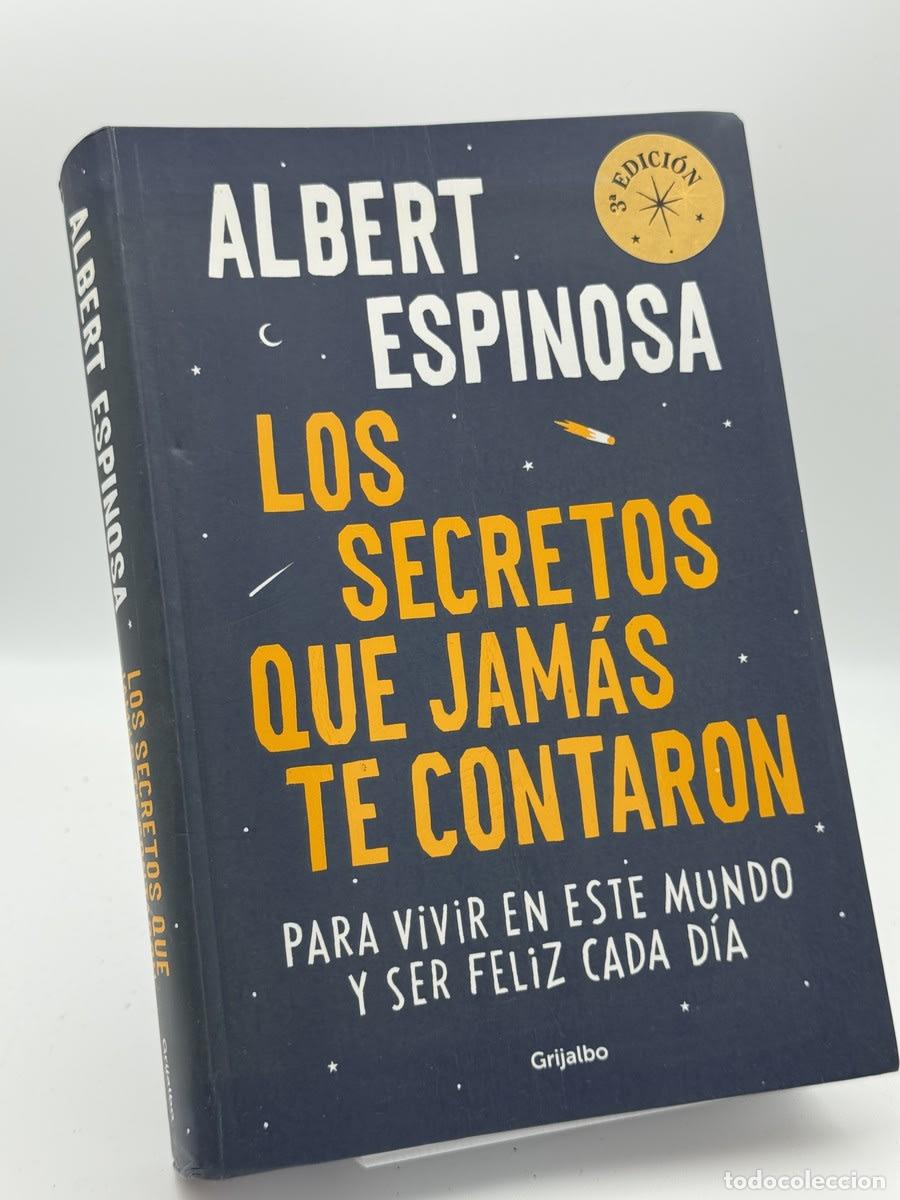 Libros de segunda mano: Los secretos que jam&aacute;s te contaron - Albert Espinosa - Albert Espinosa
