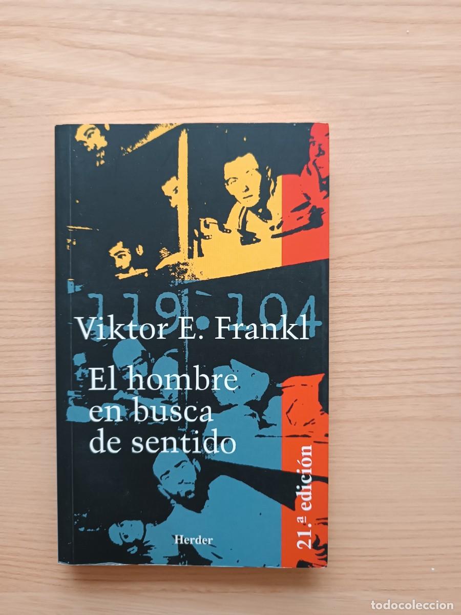Libros de segunda mano: El hombre en busca de sentido - Viktor E. Frankl. Herder