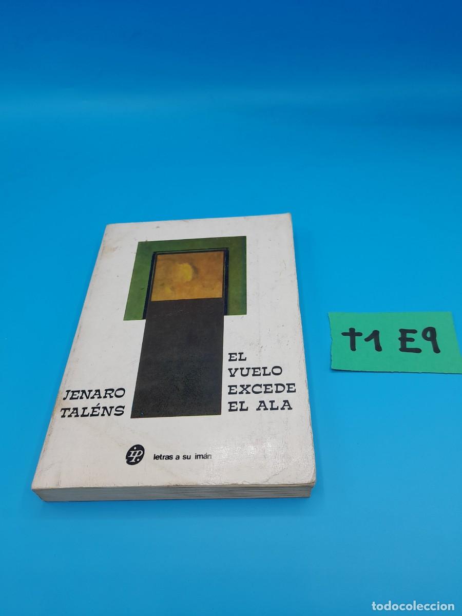 Libros de segunda mano: El vuelo excede el ala &ndash; Jenaro Tal&eacute;ns