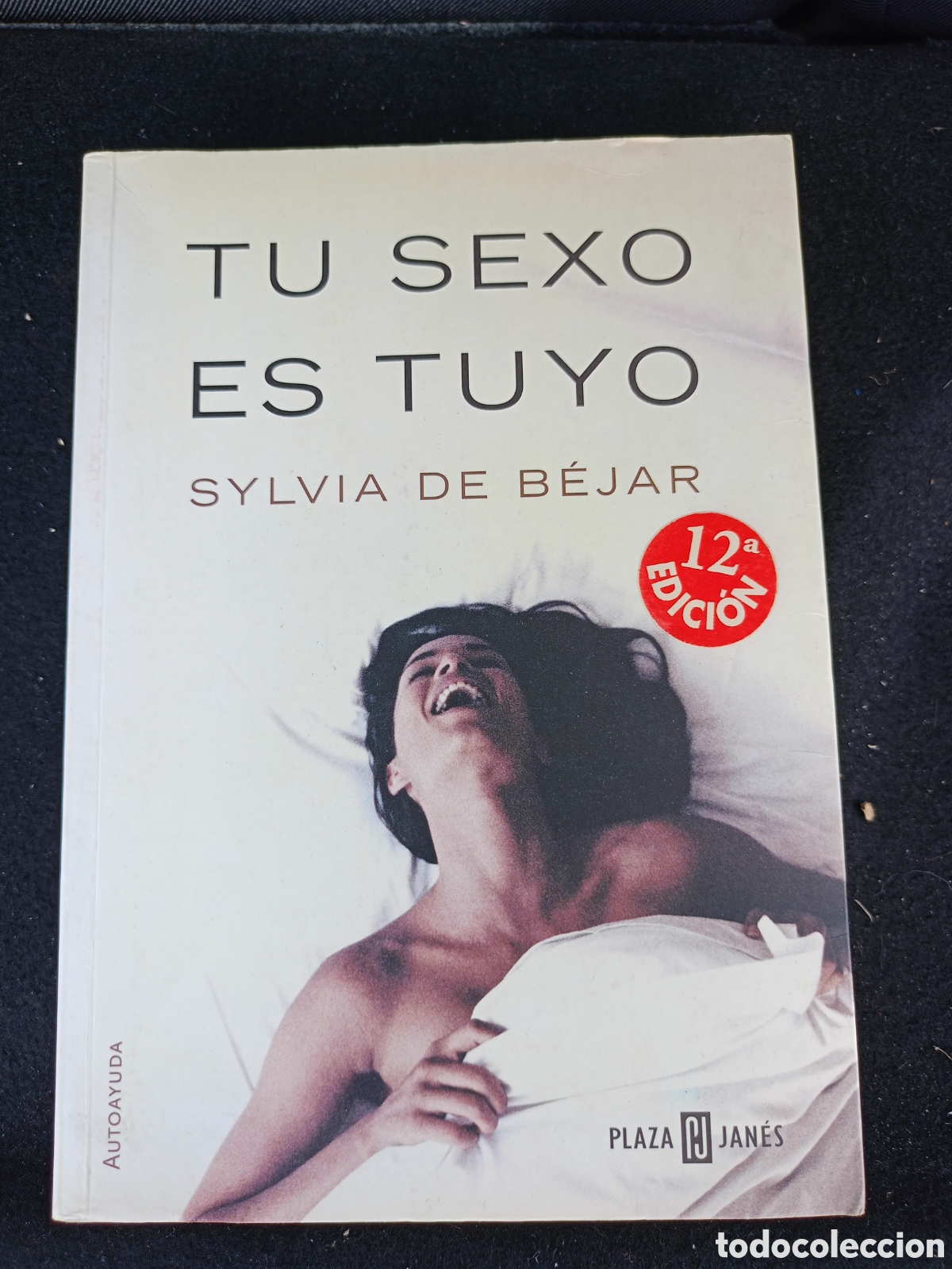 Libros de segunda mano: T&uacute; sexo es tuyo Sylvia de B&eacute;jar