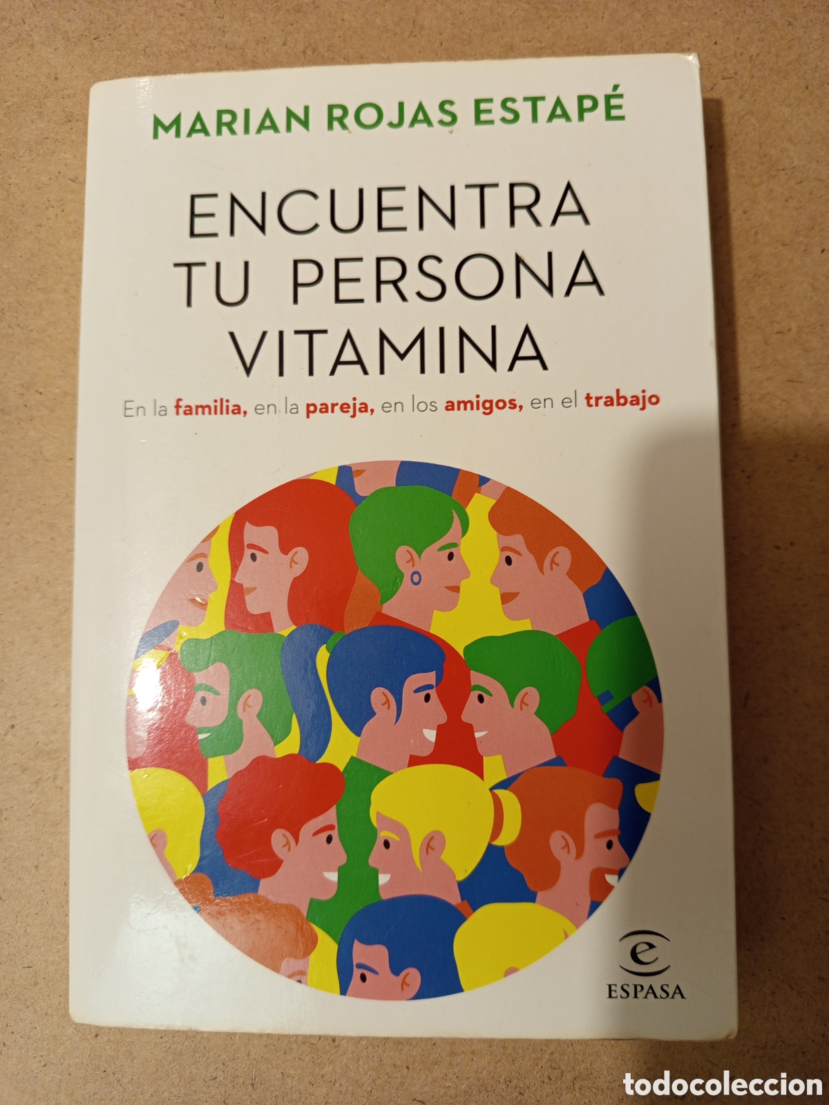 Libros de segunda mano: ENCUENTRA TU PERSONA VITAMINA (MARIAN ROJAS ESTAPE)