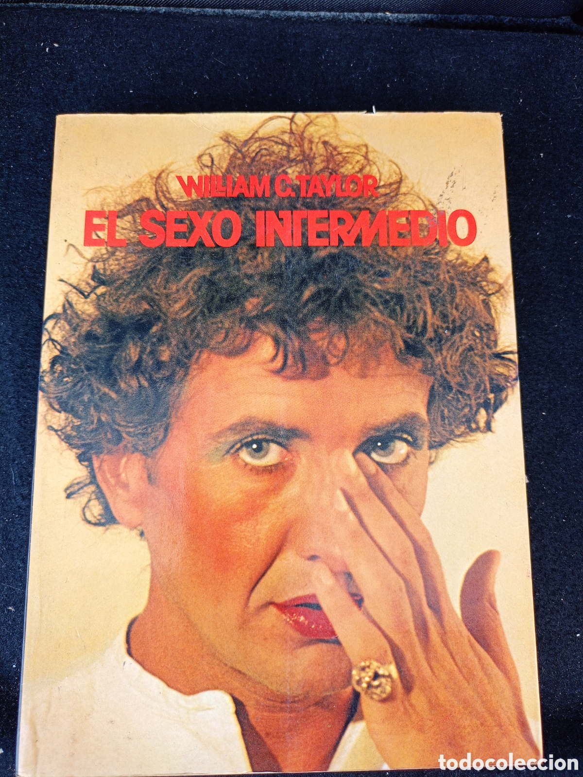 Libros de segunda mano: El sexo intermedio - William C. Taylor - 1&ordf; edici&oacute;n 1976