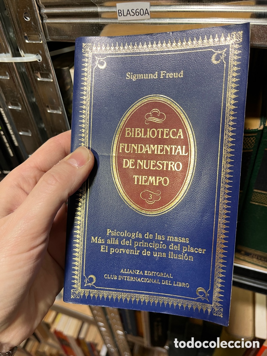 Libros de segunda mano: Blas60A s. Freud Psicolog&iacute;a de las masas M&aacute;s all&aacute; del principio del placer