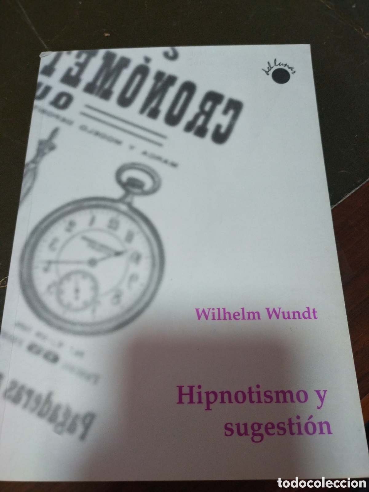 Libros de segunda mano: Hipnotismo y sugesti&oacute;n. Wilhelm Wundt