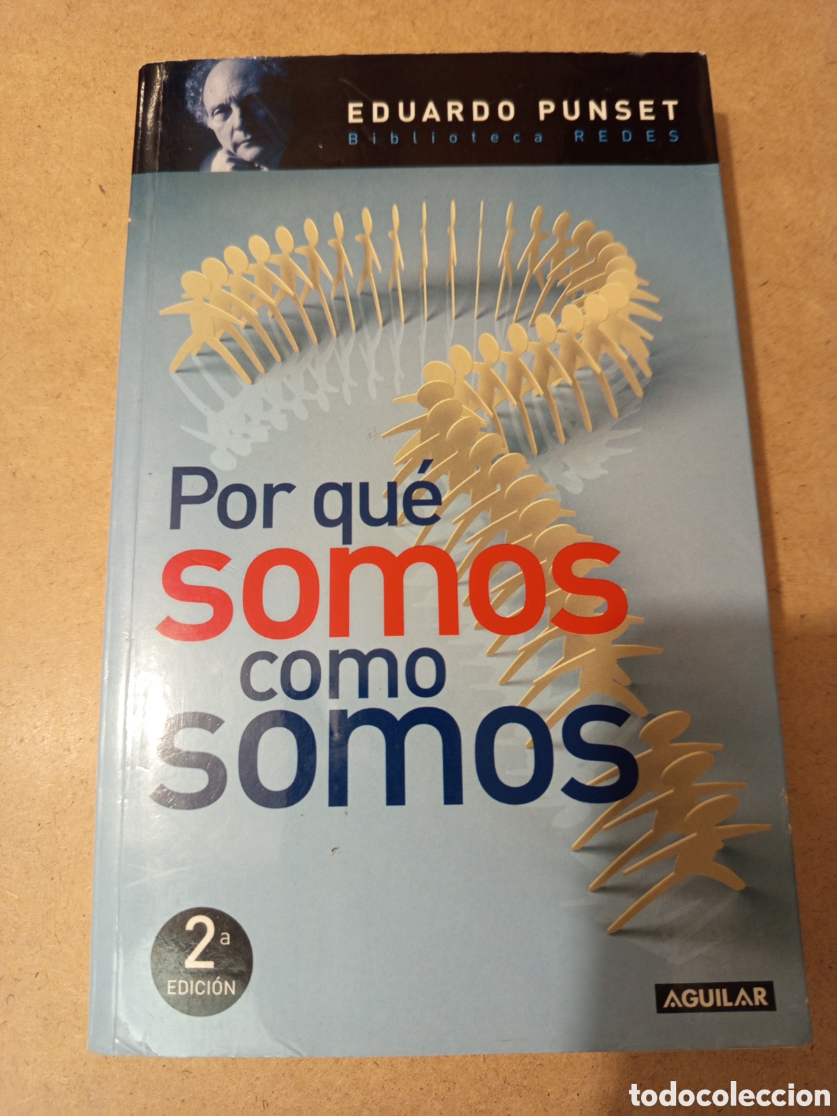 Libros de segunda mano: POR QUE SOMOS COMO SOMOS (EDUARDO PUNSET)