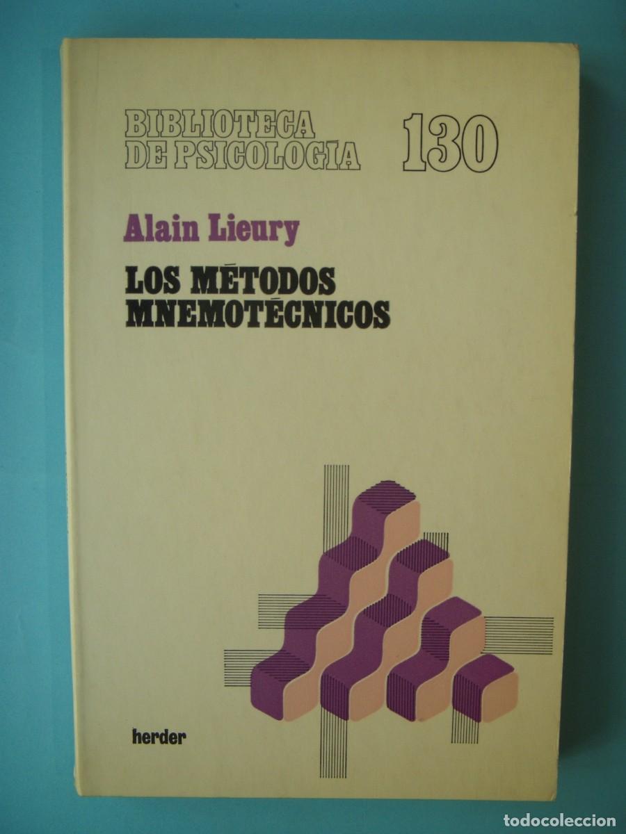 Libros de segunda mano: LOS METODOS MNEMOTECNICOS - ALAIN LIEURY - EDITORIAL HERDER, 1985