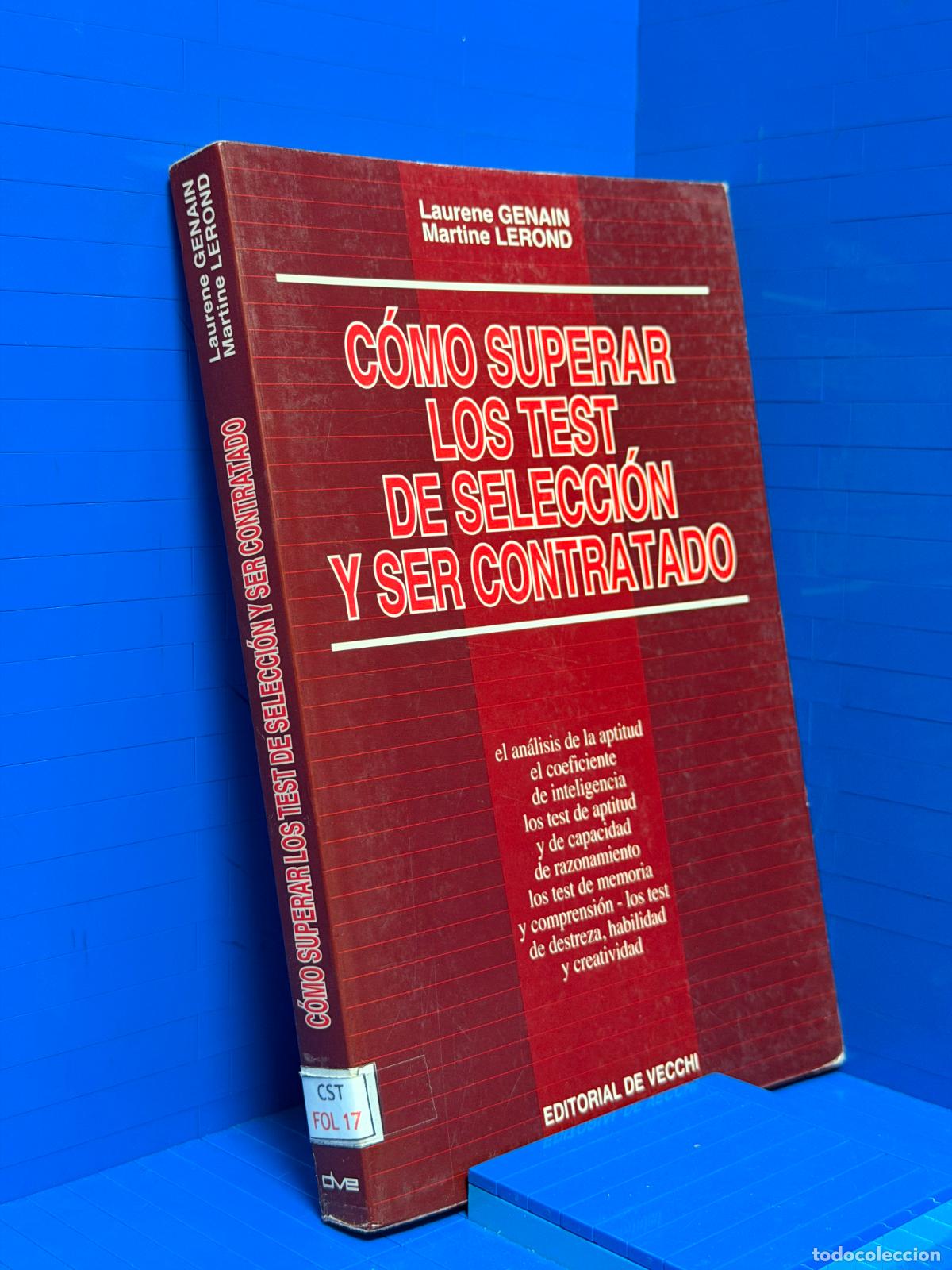 Libros de segunda mano: COMO SUPERAR LOS TEST DE SELECCION Y SER CONTRATADO &ndash; ED. EDITORIAL DE VECCHI &ndash; 1996