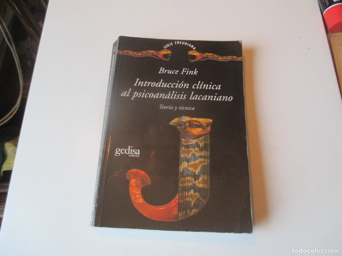 Libros de segunda mano: BRUCE FINK Introducci&oacute;n cl&iacute;nica al psicoan&aacute;lisis lacaniano Teor&iacute;a y t&eacute;cnica W39833