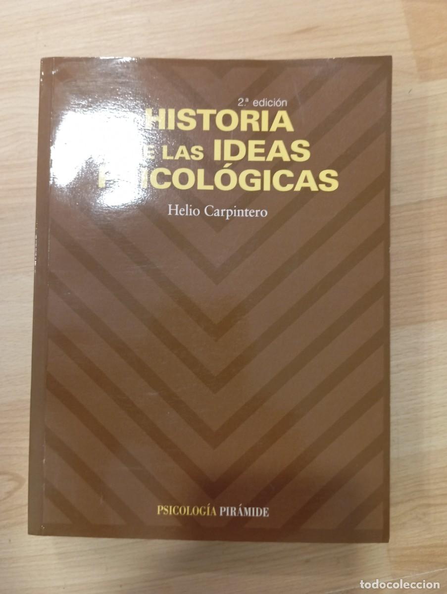Libros de segunda mano: 'Historia de las ideas psicol&oacute;gicas'. Helio Carpintero. 2a edici&oacute;n.