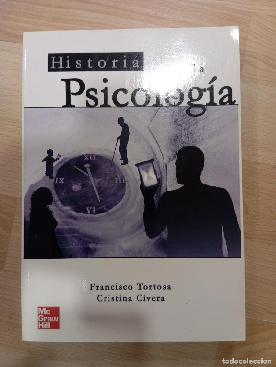 Libros de segunda mano: 'Historia de la psicolog&iacute;a'. Francisco Tortosa y Cristina Civera.