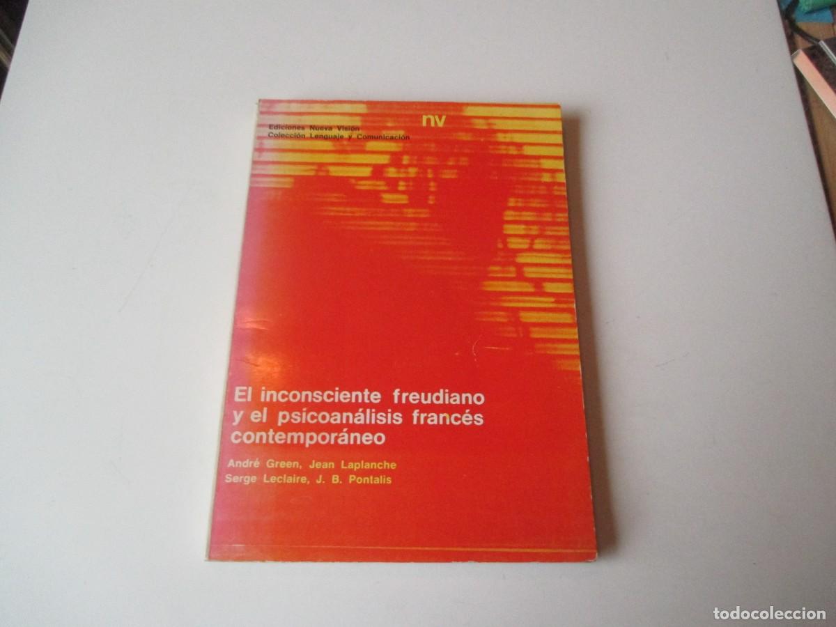 Libros de segunda mano: El inconsciente freudiano y el psicoan&aacute;lisis franc&eacute;s contempor&aacute;neo W39876