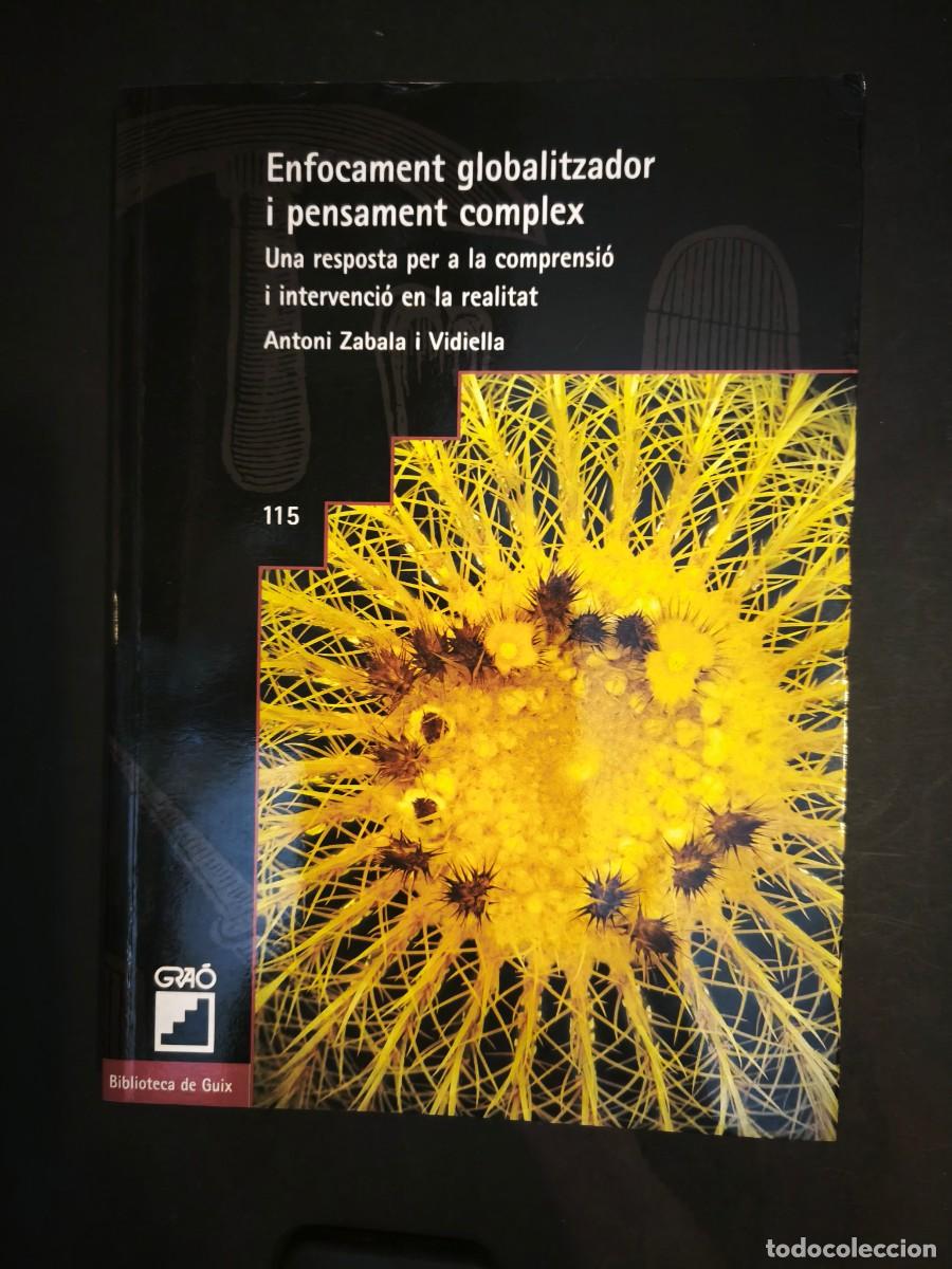 Libros de segunda mano: Enfocament globalitzador i pensament complex - Antoni Zabala Vidiella