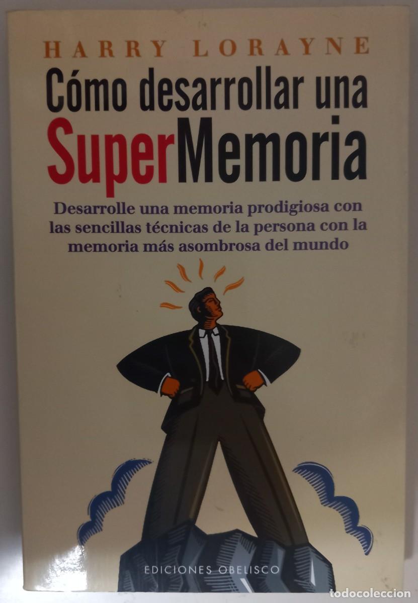 Libros de segunda mano: C&oacute;mo desarrollar una SuperMemoria, de Harry Lorayne - Foto 1