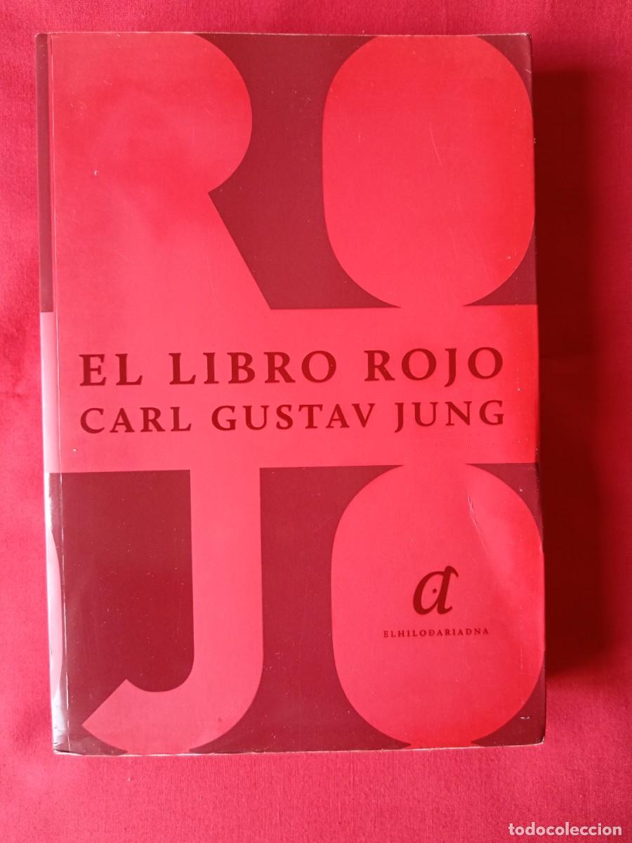 Libros de segunda mano: EL LIBRO ROJO DE CARL GUSTAV JUNG. EL HILO DE ARIADNA. 2 EDIC ABRIL 2017
