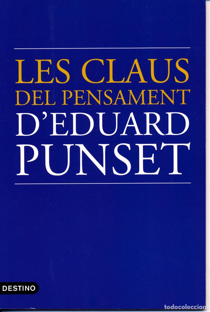 Libros de segunda mano: Les claus del pensament d'Eduard Punset (Las claves del pensamiento de Eduard Punset).