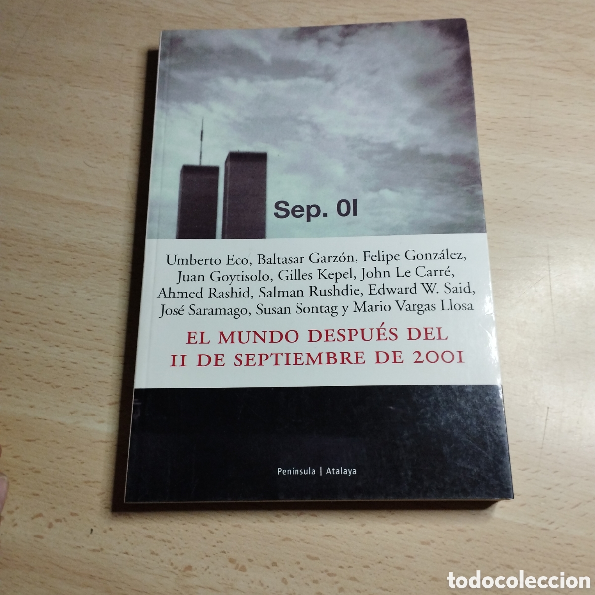 Libros de segunda mano: El mundo despu&eacute;s del 11 Septiembre de 2001. 2002. Atalaya 1&ordf; Edici&oacute;n