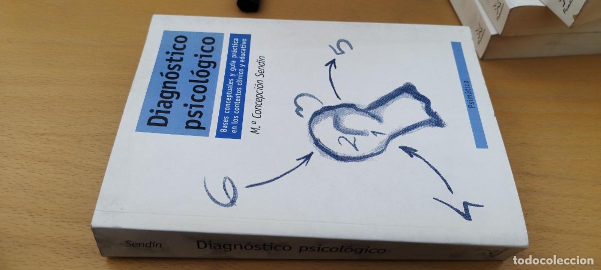 Libros de segunda mano: DIAGNOSTICO PSICOLOGICO/CONCEPCION SENDIN/BASES CONCEPTUALES GUIA CONTESTOS CLINICO Y EDUCATIVO