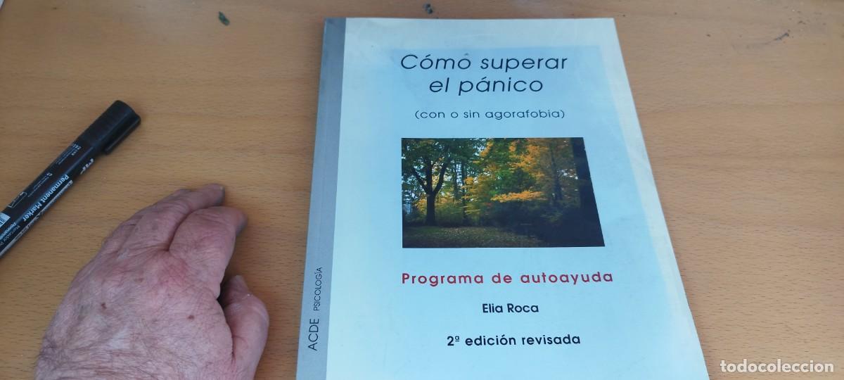 Libros de segunda mano: COMO SUPERAR EL PANICO / ELIA ROCA / KARA 18 / ACDE - Foto 2