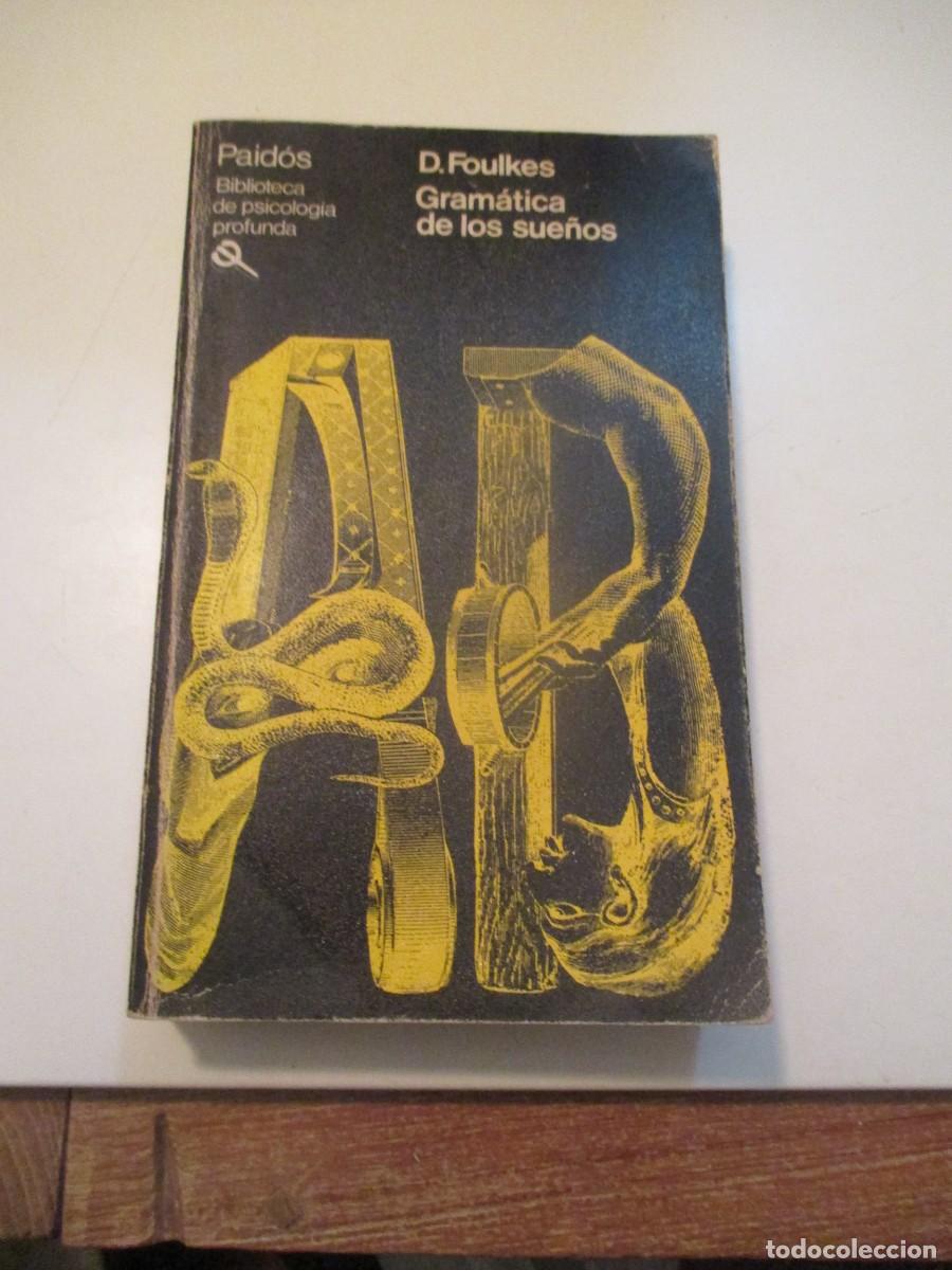 Libros de segunda mano: DAVID FOULKES Gram&aacute;tica de los sue&ntilde;os W39901